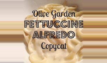 Olive Garden Alfredo Copycat Recipe